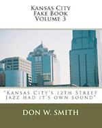 Kansas City Fake Book Volume 3