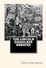 The Lincoln Douglass Debates