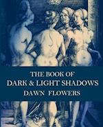 The Book of Dark & Light Shadows