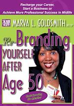 Re-Branding Yourself After Age 50