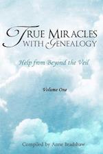 True Miracles with Genealogy: Help from Beyond the Veil 