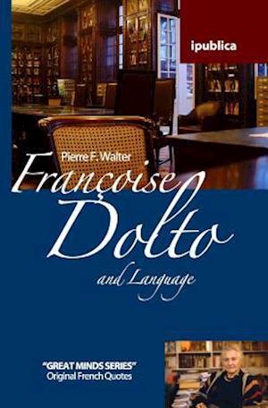 Françoise Dolto and Language