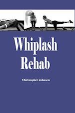 Whiplash Rehab