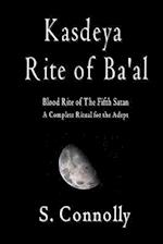 Kasdeya Rite of Ba'al: Blood Rite of the Fifth Satan 