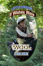 If Wishes Were Wool