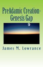 Preadamic Creation-Genesis Gap