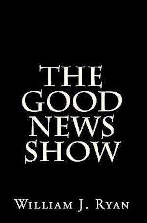 The Good News Show