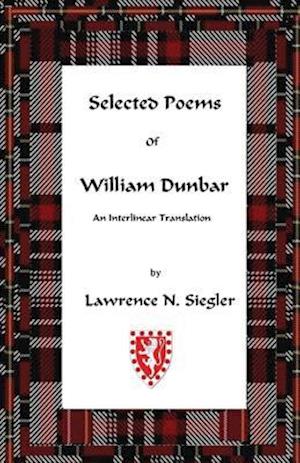 Selected Poems of William Dunbar