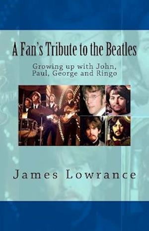 A Fan's Tribute to the Beatles