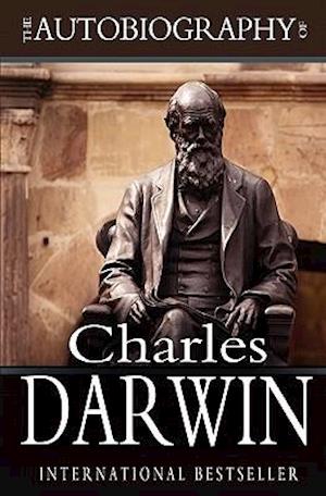 The Autobiography of Charles Darwin