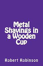 Metal Shavings in a Wooden Cup