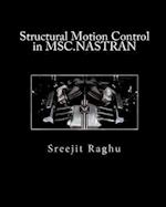 Structural Motion Control in Msc.Nastran