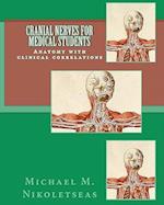 Cranial Nerves for Medical Students: with clinical correlations 