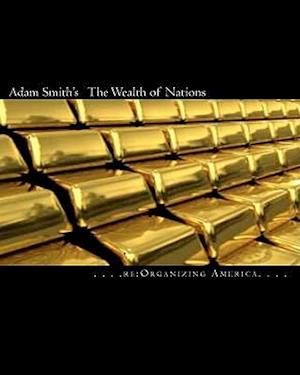 Adam Smith's the Wealth of Nations