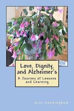 Love, Dignity, and Alzheimer's