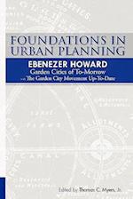 Foundations in Urban Planning - Ebenezer Howard