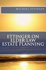 Ettinger on Elder Law Estate Planning