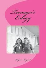 Teenagers Eulogy