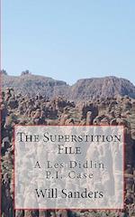The Superstition File