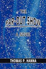 The Far-Out Show