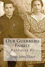 Our Guerrero Family