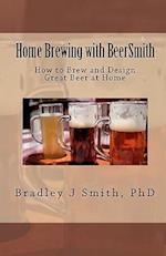 Home Brewing with Beersmith