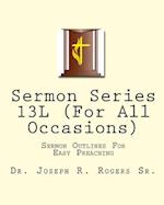 Sermon Series 13l (for All Occasions)
