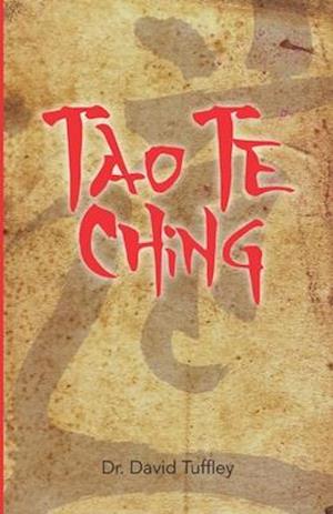 Tao Te Ching: Lao Tzu's Timeless Classic for Today