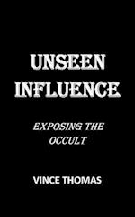 Unseen Influence