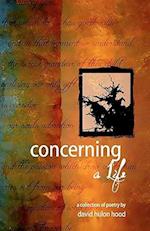 Concerning a Life