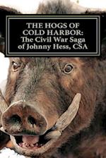 The Hogs of Cold Harbor