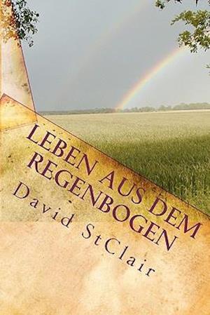 Leben Aus Dem Regenbogen