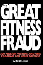 The Great Fitness Fraud