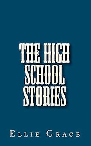 The High School Stories