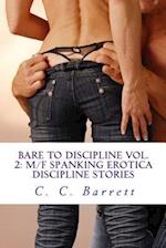 Bare to Discipline Vol. 2