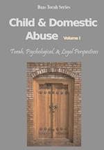 Child and Domestic Abuse Volume I