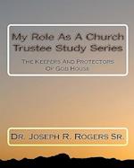 My Role as a Church Trustee Study Series
