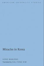 Miracles in Korea : Translated by Dal-Yong Kim