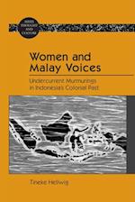 Women and Malay Voices : Undercurrent Murmurings in Indonesia's Colonial Past