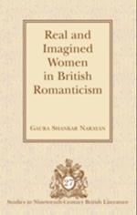 Real and Imagined Women in British Romanticism