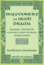 Buffoonery in Irish Drama