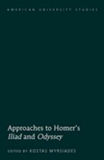 Approaches to Homer's  Iliad  and  Odyssey