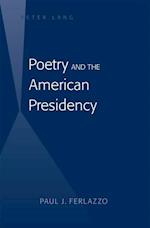 Poetry and the American Presidency