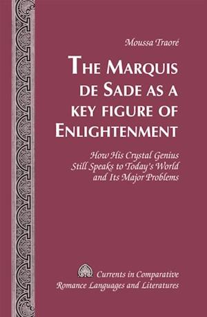 Marquis de Sade as a Key Figure of Enlightenment