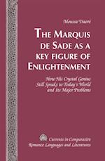 Marquis de Sade as a Key Figure of Enlightenment