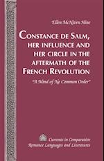 Constance de Salm, Her Influence and Her Circle in the Aftermath of the French Revolution : A Mind of No Common Order