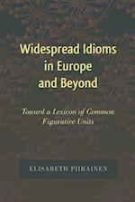 Widespread Idioms in Europe and Beyond : Toward a Lexicon of Common Figurative Units