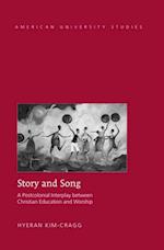 Story and Song : A Postcolonial Interplay Between Christian Education and Worship