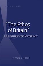 The Ethos of Britain : Delderfields Swann Trilogy