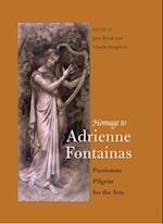 Homage to Adrienne Fontainas : Passionate Pilgrim for the Arts